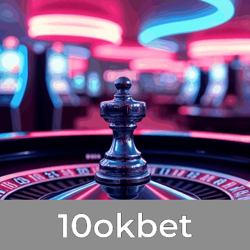 10okbet: A Plataforma de Apostas Confiável e Profissional